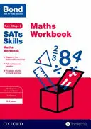 Bond SATs Skills: Libro di lavoro di matematica 8-9 anni - Bond SATs Skills: Maths Workbook 8-9 Years