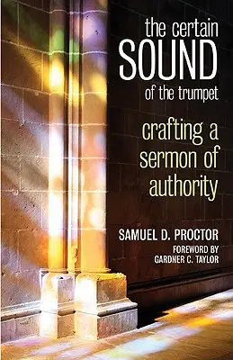 Il suono certo della tromba: Creare un sermone di autorità - The Certain Sound of the Trumpet: Crafting a Sermon of Authority