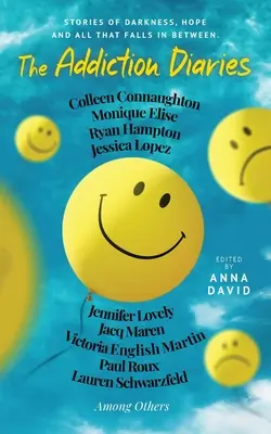 I diari della dipendenza - The Addiction Diaries