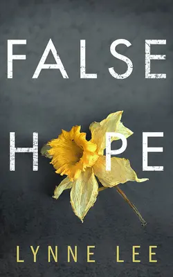 Falsa speranza - False Hope