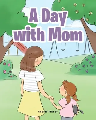 Una giornata con la mamma - A Day with Mom