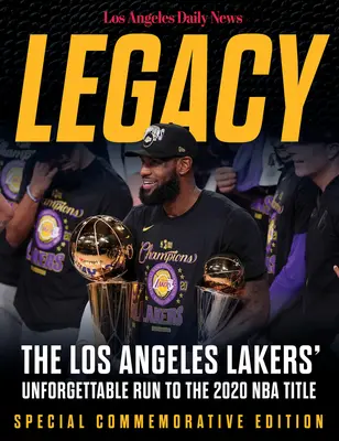 Eredità: L'indimenticabile corsa dei Los Angeles Lakers verso il titolo NBA del 2020 - Legacy: The Los Angeles Lakers' Unforgettable Run to the 2020 NBA Title