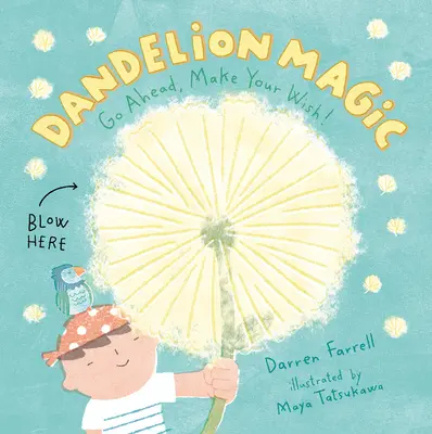 La magia del dente di leone - Dandelion Magic