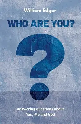 Chi sei? Rispondere alle domande su di te, su di me e su Dio - Who Are You?: Answering Questions about You, Me and God