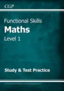 Functional Skills Maths Level 1 - Studio e prove di verifica (per il 2021 e oltre) - Functional Skills Maths Level 1 - Study & Test Practice (for 2021 & beyond)