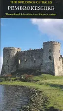 Pembrokeshire: Gli edifici del Galles - Pembrokeshire: The Buildings of Wales