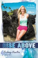 Innalzarsi al di sopra: Un devozionale di 90 giorni - Rise Above: A 90-Day Devotional