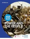 Aqa GCSE History: Il potere e il popolo - Aqa GCSE History: Power and the People