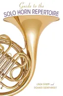 Guida al repertorio per corno solo - Guide to the Solo Horn Repertoire