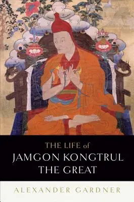 La vita di Jamgon Kongtrul il Grande - The Life of Jamgon Kongtrul the Great
