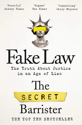 Fake Law: La verità sulla giustizia in un'epoca di menzogne - Fake Law: The Truth about Justice in an Age of Lies