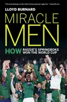 Uomini miracolosi - Come gli Springboks di Rassie hanno vinto la Coppa del Mondo - Miracle Men - How Rassie's Springboks won the World Cup