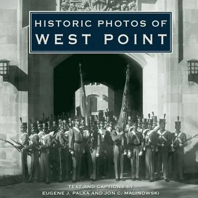 Foto storiche di West Point - Historic Photos of West Point