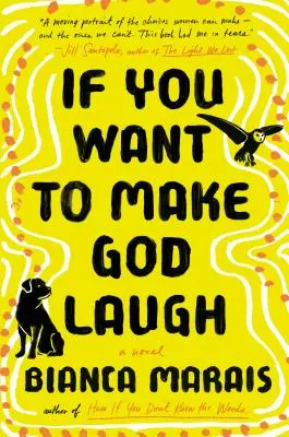 Se vuoi far ridere Dio - If You Want to Make God Laugh