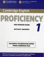 Cambridge English Proficiency 1 for Updated Exam Student's Book Without Answers: Documenti d'esame autentici di Cambridge ESOL - Cambridge English Proficiency 1 for Updated Exam Student's Book Without Answers: Authentic Examination Papers from Cambridge ESOL
