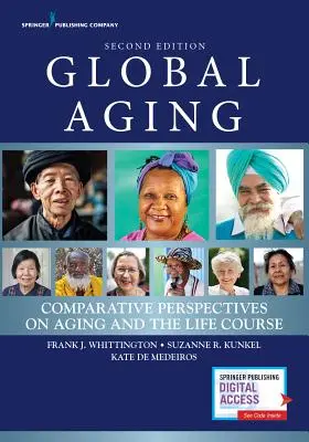 Invecchiamento globale: Prospettive comparate sull'invecchiamento e il corso della vita - Global Aging: Comparative Perspectives on Aging and the Life Course