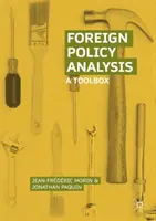 Analisi della politica estera: Una cassetta degli attrezzi - Foreign Policy Analysis: A Toolbox