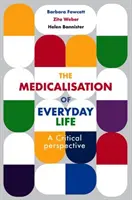 La medicalizzazione della vita quotidiana: Una prospettiva critica - The Medicalisation of Everyday Life: A Critical Perspective