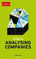 Guida dell'economista all'analisi delle aziende 6a edizione - Economist Guide To Analysing Companies 6th edition