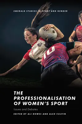 La professionalizzazione dello sport femminile: Questioni e dibattiti - The Professionalisation of Women's Sport: Issues and Debates