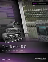 Pro Tools 101: Un'introduzione a Pro Tools 11 [Con DVD] - Pro Tools 101: An Introduction to Pro Tools 11 [With DVD]