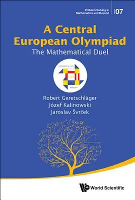 Olimpiadi dell'Europa centrale, A: Il duello matematico - Central European Olympiad, A: The Mathematical Duel