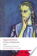 Un caso di isteria: (Dora) - A Case of Hysteria: (Dora)