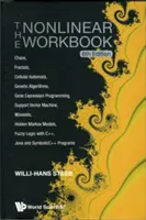 Manuale di lavoro non lineare, Il: Caos, Frattali, Automi cellulari, Algoritmi genetici, Programmazione dell'espressione genica, Support Vector Machine, Wavelets, Hidden - Nonlinear Workbook, The: Chaos, Fractals, Cellular Automata, Genetic Algorithms, Gene Expression Programming, Support Vector Machine, Wavelets, Hidden