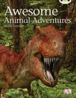 Bug Club Saggistica indipendente Anno 2 Lime A Fantastiche avventure di animali - Bug Club Independent Non Fiction Year Two Lime A Awesome Animal Adventures