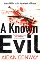 Un male conosciuto (Serie thriller del detective Michael Rossi, libro 1) - A Known Evil (Detective Michael Rossi Crime Thriller Series, Book 1)