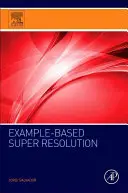 Super Risoluzione basata su esempi - Example-Based Super Resolution