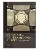 Pitagora e l'Europa rinascimentale: Trovare il cielo - Pythagoras and Renaissance Europe: Finding Heaven