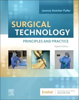 Tecnologia chirurgica - Principi e pratica - Surgical Technology - Principles and Practice