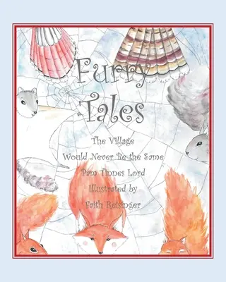 Racconti pelosi: Il villaggio non sarebbe più lo stesso - Furry Tales: The Villiage Would Never Be the Same