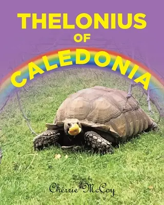 Thelonius di Caledonia - Thelonius of Caledonia