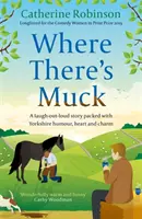 Dove c'è letame - Where There's Muck