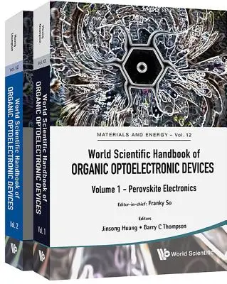Manuale scientifico mondiale dei dispositivi optoelettronici organici (volumi 1 e 2) - World Scientific Handbook of Organic Optoelectronic Devices (Volumes 1 & 2)