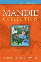 La collezione Mandie, volume nove - The Mandie Collection, Volume Nine