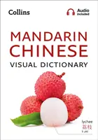 Dizionario visivo di cinese mandarino Collins - Collins Mandarin Chinese Visual Dictionary