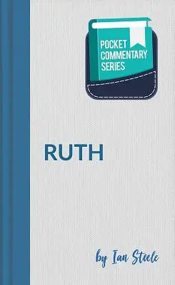 Commentario tascabile - Ruth - Pocket Commentary Series - Ruth