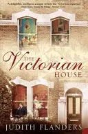 Casa vittoriana - La vita domestica dal parto al letto di morte - Victorian House - Domestic Life from Childbirth to Deathbed