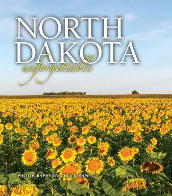 L'indimenticabile North Dakota - North Dakota Unforgettable