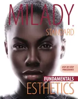 Procedure passo-passo per l'Estetica Milady Standard: Fondamenti, versione rilegata a spirale - Step-By-Step Procedures for Milady Standard Esthetics: Fundamentals, Spiral Bound Version