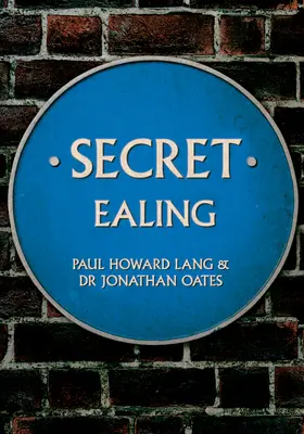 Ealing segreta - Secret Ealing