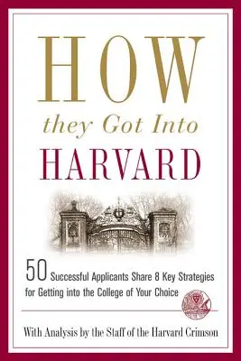 Come sono entrati ad Harvard - How They Got Into Harvard