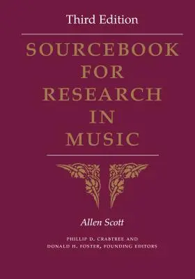 Sourcebook for Research in Music, terza edizione - Sourcebook for Research in Music, Third Edition