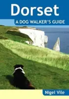 Guida del Dorset per cani da passeggio - Dorset a Dog Walker's Guide