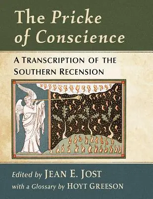 La coscienza di Pricke: Un'edizione commentata della Recensione meridionale - The Pricke of Conscience: An Annotated Edition of the Southern Recension