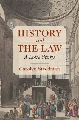 La storia e la legge: Una storia d'amore - History and the Law: A Love Story