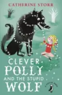 Polly la furba e il lupo stupido - Clever Polly And the Stupid Wolf